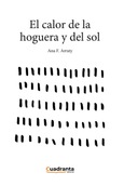 El calor de la hoguera y del sol