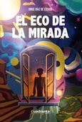 El eco de la mirada