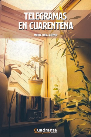 Telegramas en cuarentena