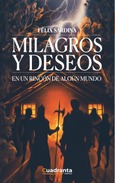 Milagros y deseos en un rincón de algún mundo