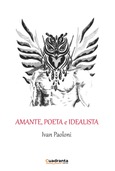 Amante, poeta e idealista