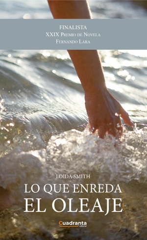 Lo que enreda el oleaje