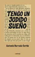Portada de: Tengo un jodido sueño