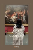 Portada de: Lo que nunca confesó