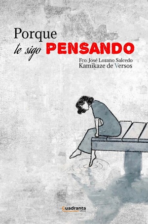 Porque te sigo pensando