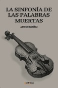 Portada de: La sinfonía de las palabras muertas