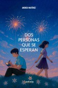 Portada de: Dos personas que se esperan
