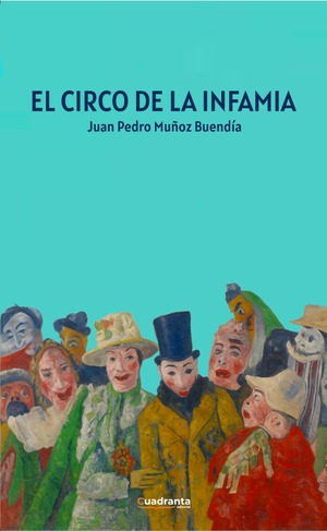El circo de la infamia