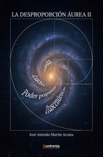 La desproporción áurea II