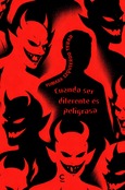 Portada de: Cuando ser diferente es peligroso