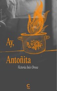 Portada de: Ay, Antoñita