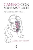 Camino con sombras y luces Portada de: Camino con sombras y luces