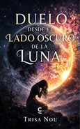 Duelo desde el lado oscuro de la luna Portada de: Duelo desde el lado oscuro de la luna