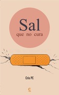 Sal que no cura Portada de: Sal que no cura