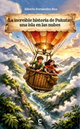 Portada de: La increíble historia de Pukutay, una isla en las nubes