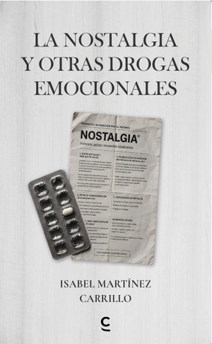 La nostalgia y otras drogas emocionales