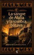 La sangre de Alalia y la sombra bátava