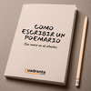 Cómo escribir tu primer poemario (y no morir en el intento)
