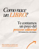 Cómo nace un libro: el viaje invisible de las palabras