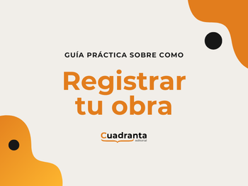 Cómo registrar una obra literaria en España: guía paso a paso para proteger tus derechos de autor